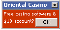 Oriental Casino Gambling with free $10 no deposite